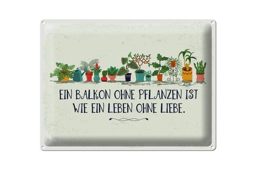 Blechschild Spruch Balkon ohne Pflanzen Leben ohne 40x30cm