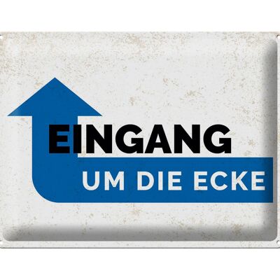 Blechschild Hinweis Eingang um die Ecke 40x30cm Geschenk