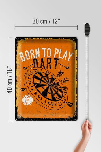 Panneau en étain disant Born to play Dart Let's play 30x40cm 4