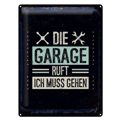 Metal sign saying The garage is calling I must go 30x40cm