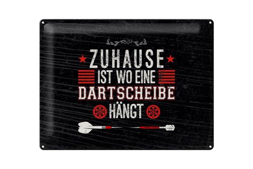 Blechschild Spruch Zuhause ist wo eine Dartscheibe 40x30cm