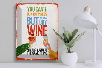 Plaque en tôle disant "Le vin ne peut pas acheter le bonheur mais le vin" 30x40cm 3