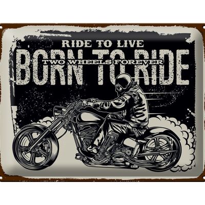 Cartel de chapa que dice Ride to live Born to ride 40x30cm