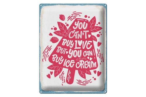 Blechschild Spruch Can´t buy love but Ice Cream 30x40cm