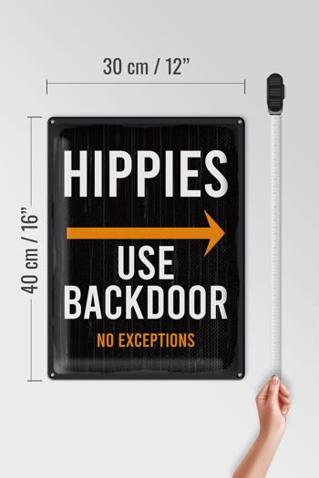Panneau en étain pour avis d'entrée, hippies utilisent une porte dérobée, 30x40cm 4
