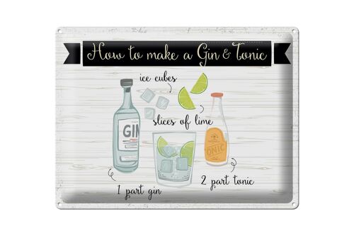 Blechschild Spruch How to make a Gin & Tonic 40x30cm