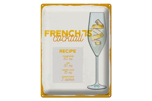 Blechschild Rezept French 75 Cocktail Recipe 30x40cm