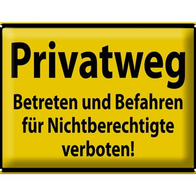 Blechschild Warnschild 40x30cm Privatweg gelbes