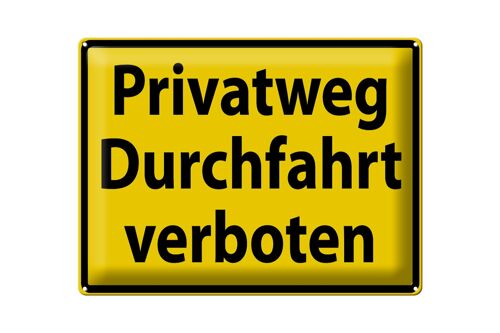 Blechschild Warnschild 40x30cm Privatweg Durchfahrt verboten