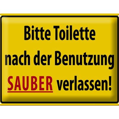 Blechschild Hinweis 40x30cm Toilette nach Benutzung