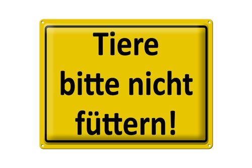 Blechschild Warnschild 40x30cm Tier bitte nicht füttern