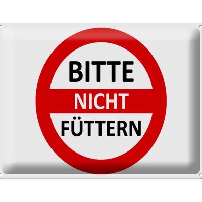 Metal sign warning sign 40x30cm Please do not feed (red/white)