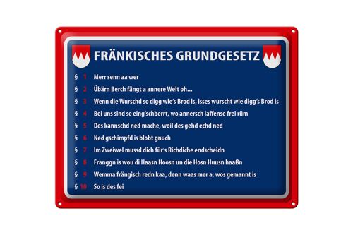 Blechschild Spruch 40x30cm Fränkisches Grundgesetz