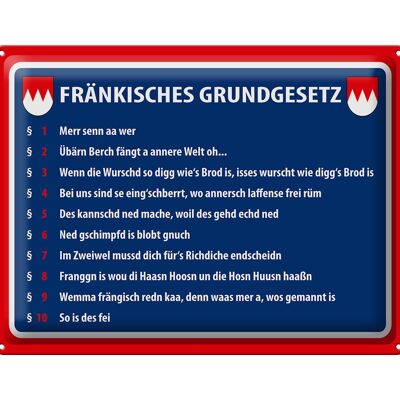 Blechschild Spruch 40x30cm Fränkisches Grundgesetz