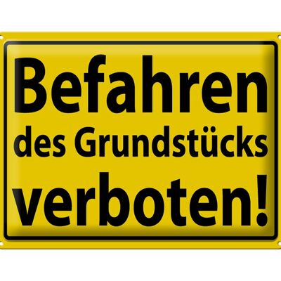 Blechschild Warnschild 40x30cm Befahren Grundstück verboten