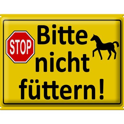 Blechschild Hinweis 40x30cm Stop Bitte nicht füttern (Pferd)