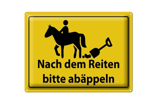 Blechschild Hinweis 40x30cm Nach Reiten bitte abäppel