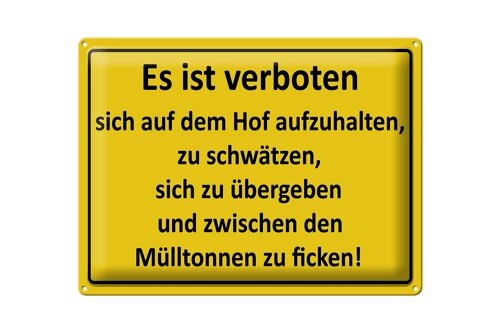 Blechschild Hinweis 40x30cm Es Ist verboten auf dem Hof