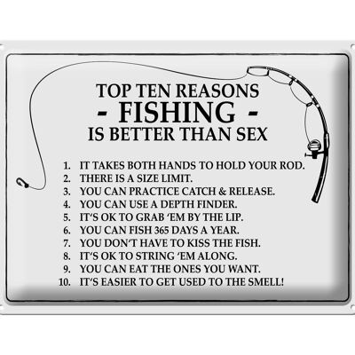 Blechschild Angeln 40x30cm Top 10 reasons Fishing is better