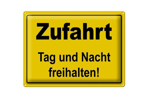 Blechschild Hinweis 40x30cm Zufahrt Tag und Nacht freihalten