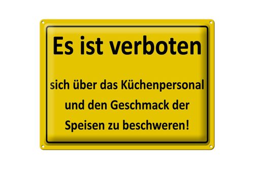 Blechschild Spruch 40x30cm Verboten über Küchenpersonal