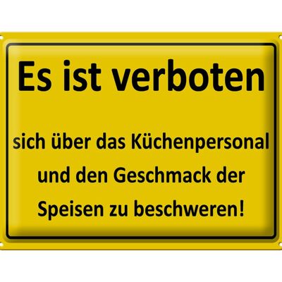 Cartel de chapa que dice 40x30cm Prohibido sobre el personal de cocina.