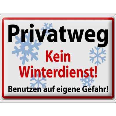 Blechschild Hinweis 40x30cm Privatweg kein Winterdienst