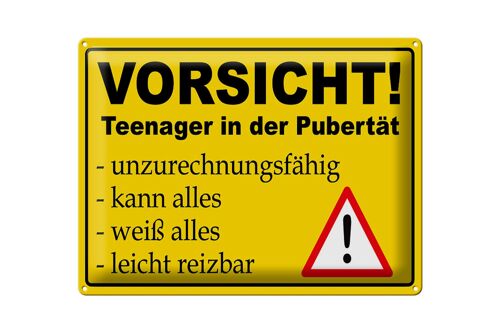 Blechschild Hinweis 40x30cm Vorsicht Teenager in Pubertät