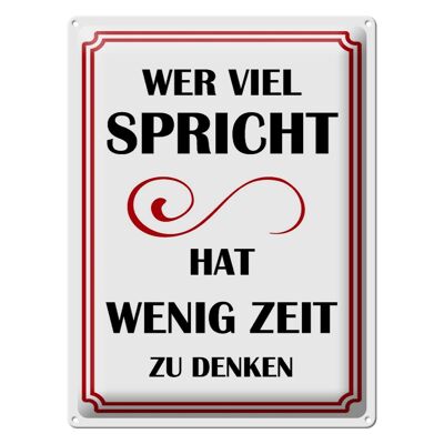 Blechschild Spruch 30x40cm Wer viel spricht hat wenig