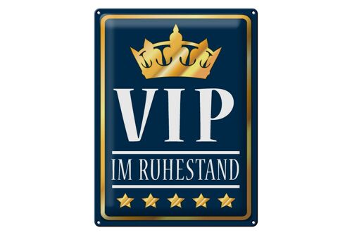 Blechschild Spruch 30x40cm VIP im Ruhestand ( b/w)