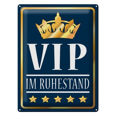 Blechschild Spruch 30x40cm VIP im Ruhestand ( b/w)