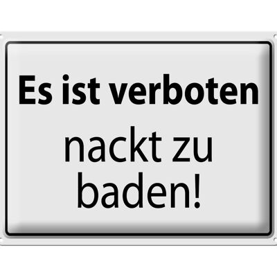 Blechschild Hinweis 40x30cm Verboten nackt zu baden