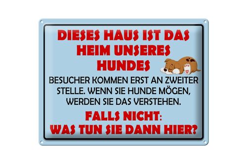 Blechschild Spruch 40x30cm Dieses Haus ist Heim unseres Hundes