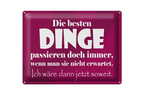 Blechschild Spruch 40x30cm Die besten Dinge