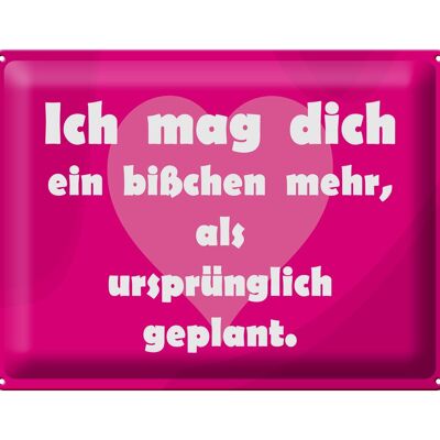 Blechschild Spruch 40x30cm Ich mag Dich (Herz)