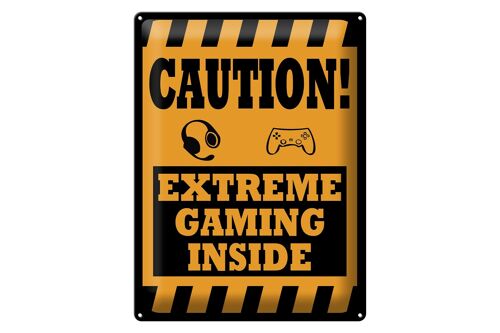 Blechschild Hinweis 30x40cm Coution extreme gaming inside