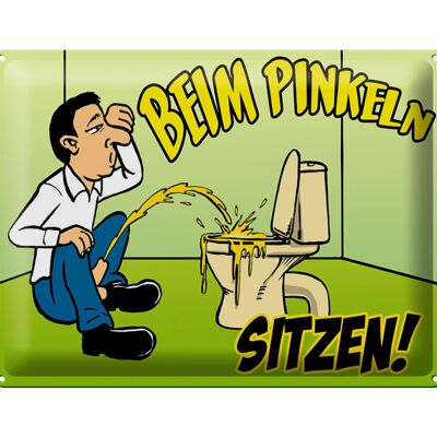 Blechschild Spruch 40x30cm Beim Pinkeln sitzen grünes