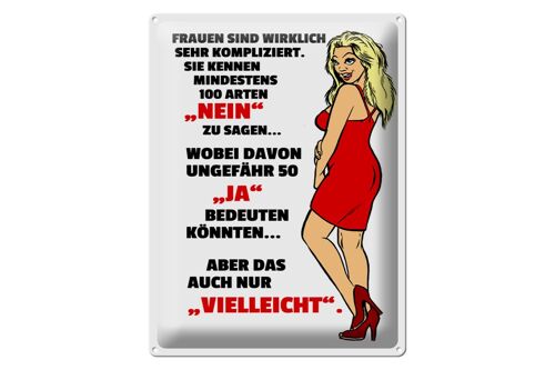 Blechschild Spruch 30x40cm Frauen kennen 100 Arten Nein sagen