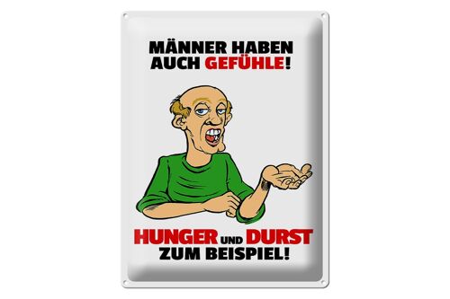 Blechschild Spruch 30x40cm Männer haben auch Gefühle