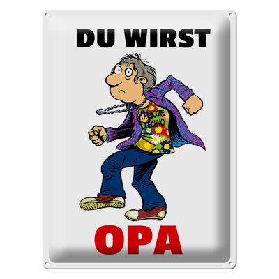 Blechschild Spruch 30x40cm Du wirst OPA