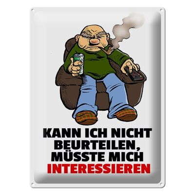 Blechschild Spruch 30x40cm Kann ich nicht beurteilen