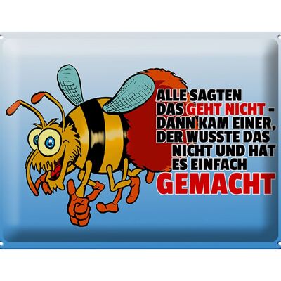 Blechschild Spruch 40x30cm Alle sagten das geht nicht