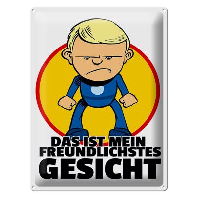 Blechschild Spruch 30x40cm Mein freundlichstes Gesicht