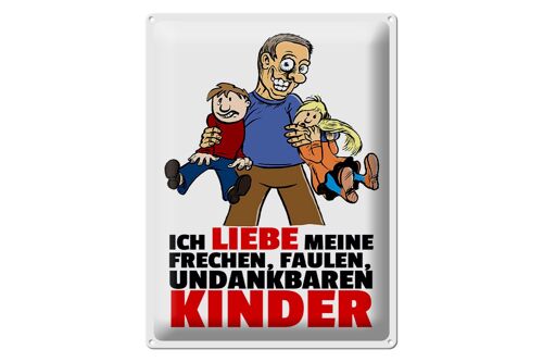 Blechschild Spruch 30x40cm Liebe meine frechen Kinder