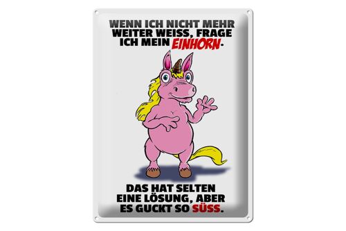 Blechschild Spruch 30x40cm Frage ich mein Einhorn