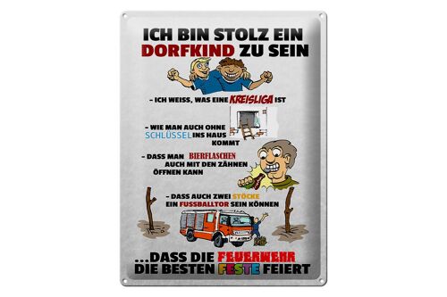 Blechschild Spruch 30x40cm Stolz Dorfkind zu sein