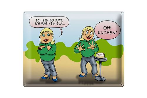 Blechschild Spruch 40x30cm Ich bin so satt oh Kuchen