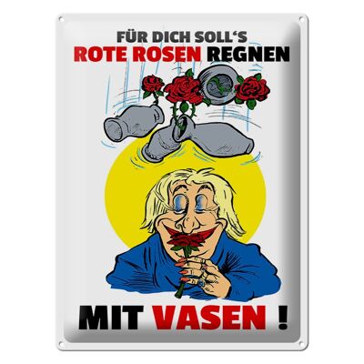 Tin sign saying 30x40cm For you roses rain with vases