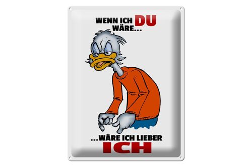 Blechschild Spruch 30x40cm wenn ich Du wäre wäre ich lieber ich