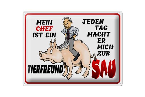 Blechschild Spruch 40x30cm Chef ist Tierfreund macht mich